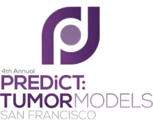 4th Annual PREDiCT: Tumor Models San Francisco Summit 2020